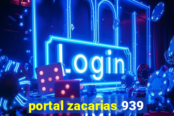 portal zacarias 939